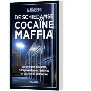De Schiedamse cocaïnemaffia - Jan Meeus