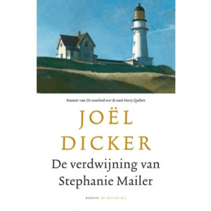 De verdwijning van Stephanie Mailer - Joel Dicker